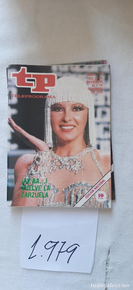 Coleccionismo de revista Teleprograma: TELEPROGRAMA A&Ntilde;O 1979:N&ordm;0712 La Zarzuela