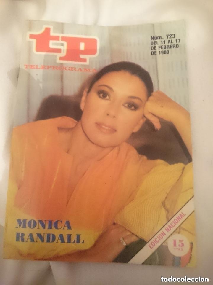 Coleccionismo de revista Teleprograma: TP TELEPROGRAMA N 723 -DEL 11 AL 17 FEBRERO 1980 - MONICA RANDALL
