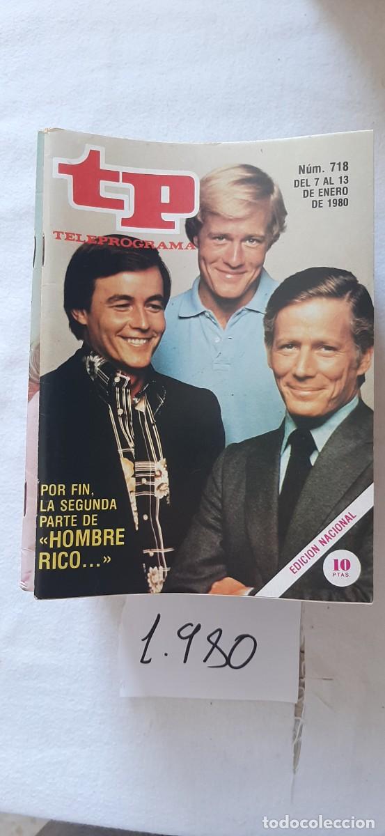 Coleccionismo de revista Teleprograma: TELEPROGRAMA A&Ntilde;O 1980:N&ordm;0718 Hombre Rico, Hombre pobre (Peter Strauss, Gregg Henry, William Smith)