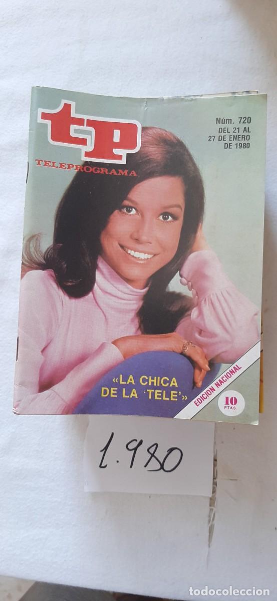 Coleccionismo de revista Teleprograma: TELEPROGRAMA A&Ntilde;O 1980:N&ordm;0720 La chica de la tele (Mary Tyler Moore)