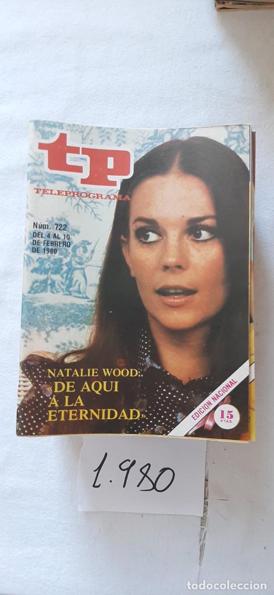 Coleccionismo de revista Teleprograma: TELEPROGRAMA A&Ntilde;O 1980:N&ordm;0722 De aqu&iacute; a la eternidad (Natalie Wood)