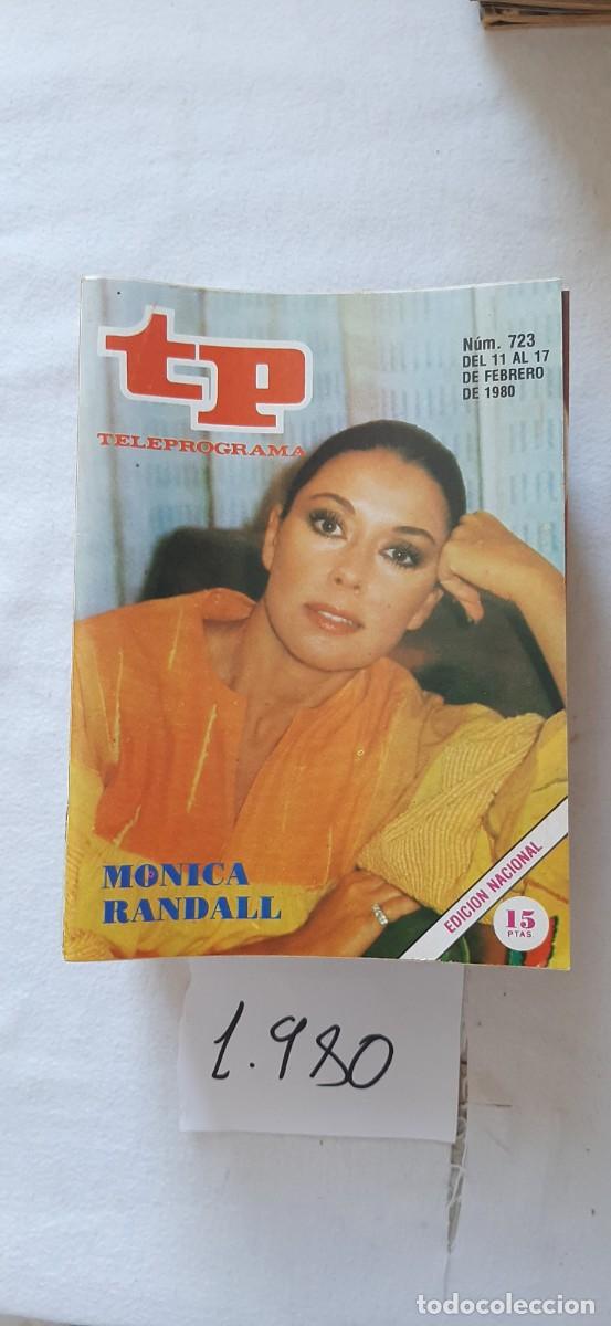 Coleccionismo de revista Teleprograma: TELEPROGRAMA A&Ntilde;O 1980:N&ordm;0723 Cosas (M&oacute;nica Randall)