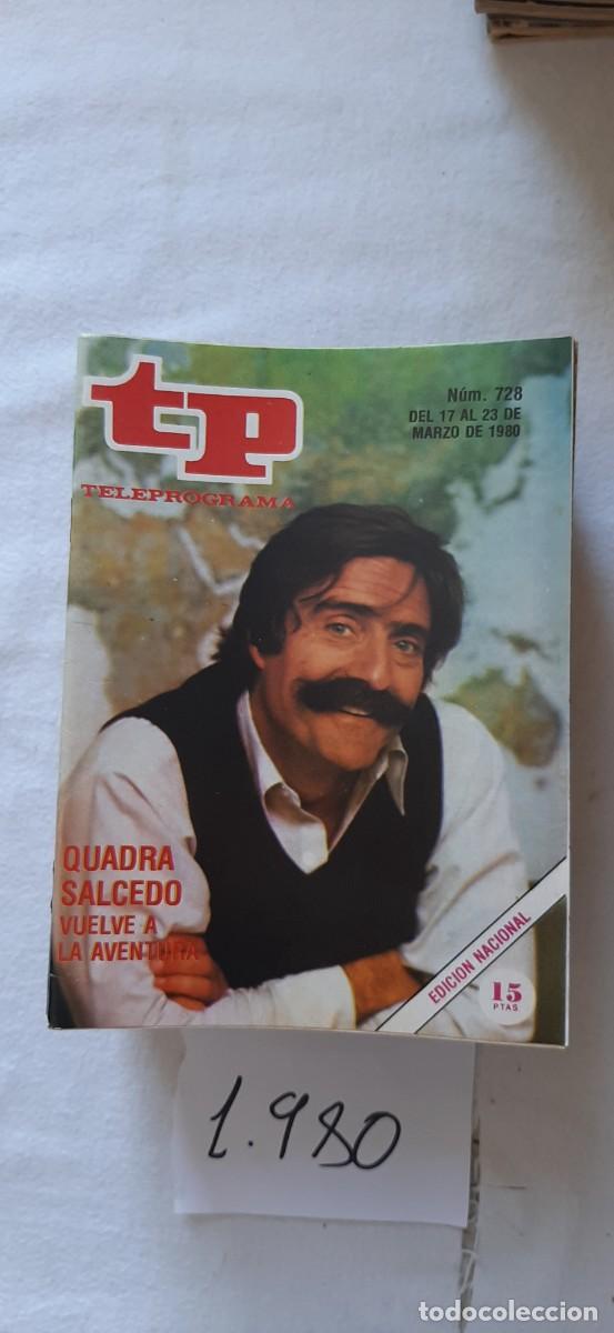 Coleccionismo de revista Teleprograma: TELEPROGRAMA A&Ntilde;O 1980:N&ordm;0728 La ruta de las carabelas perdidas (Miguel de la Quadra Salcedo)
