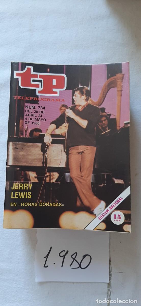Coleccionismo de revista Teleprograma: TELEPROGRAMA A&Ntilde;O 1980:N&ordm;0734 Horas doradas (Jerry Lewis)
