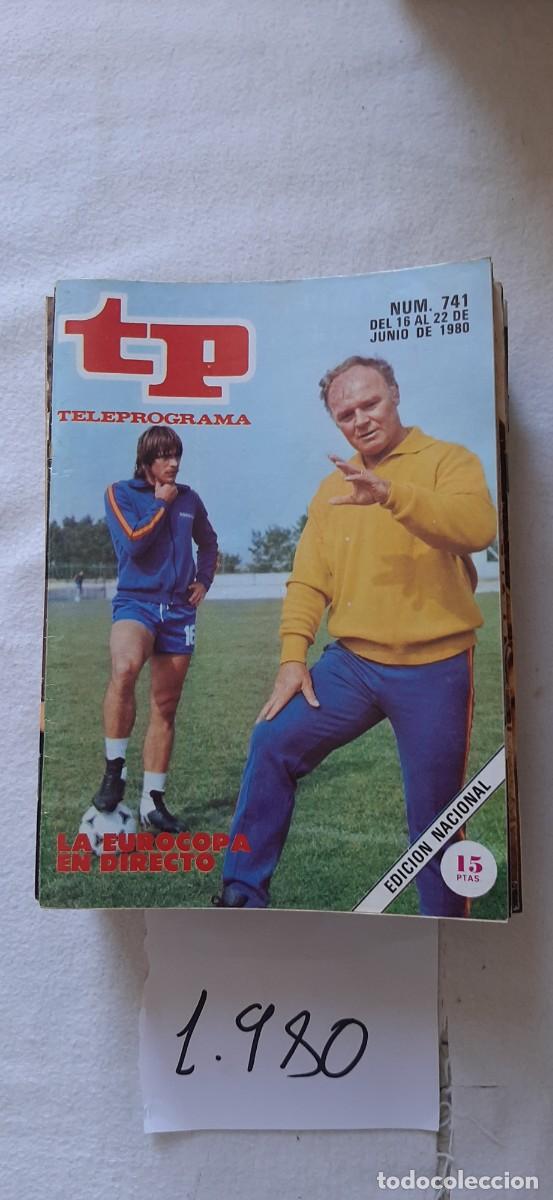 Coleccionismo de revista Teleprograma: TELEPROGRAMA A&Ntilde;O 1980:N&ordm;0741 Eurocopa (Ladislao Kubala)