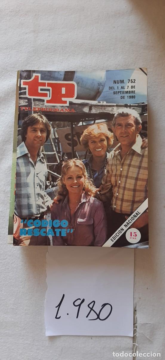 Coleccionismo de revista Teleprograma: TELEPROGRAMA A&Ntilde;O 1980:N&ordm;0752 C&oacute;digo Rescate (Andy Griffith, Trish Stewart, Joel Higgins)