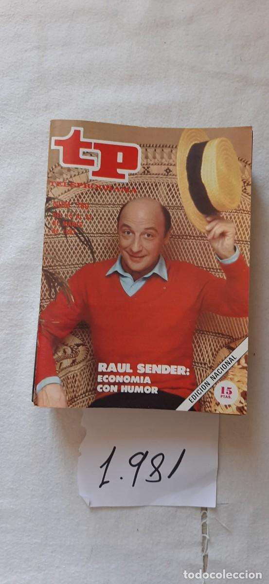 Collectionnisme de Magazine Teleprograma: TELEPROGRAMA A&Ntilde;O 1981:N&ordm;0780 El canto de un duro (Ra&uacute;l Sender)