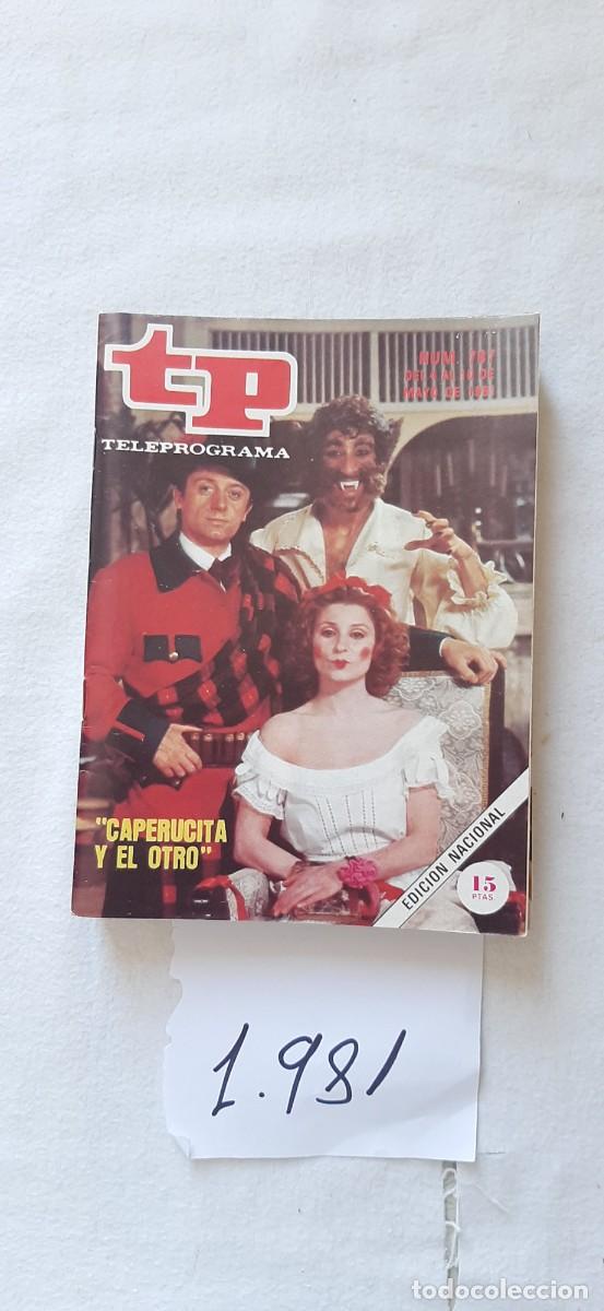 Collectionnisme de Magazine Teleprograma: TELEPROGRAMA A&Ntilde;O 1981:N&ordm;0787 Teatro Breve (Tina Sainz, Manuel Galiana, Joan Llaneras)