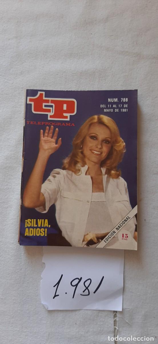 Collectionnisme de Magazine Teleprograma: TELEPROGRAMA A&Ntilde;O 1981:N&ordm;0788 Aplauso (Silvia Tortosa)