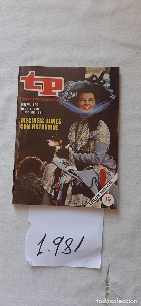 Collectionnisme de Magazine Teleprograma: TELEPROGRAMA A&Ntilde;O 1981:N&ordm;0791 Cine (Katharine Hepburn)