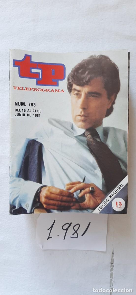 Collectionnisme de Magazine Teleprograma: TELEPROGRAMA A&Ntilde;O 1981:N&ordm;0793 Cr&oacute;nica 3 (Jes&uacute;s Hermida)