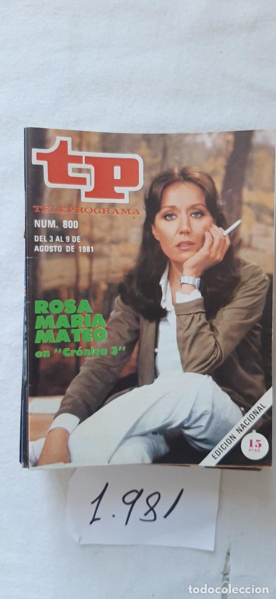 Collectionnisme de Magazine Teleprograma: TELEPROGRAMA A&Ntilde;O 1981:N&ordm;0800 Cr&oacute;nica 3 (Rosa Mar&iacute;a Mateo)