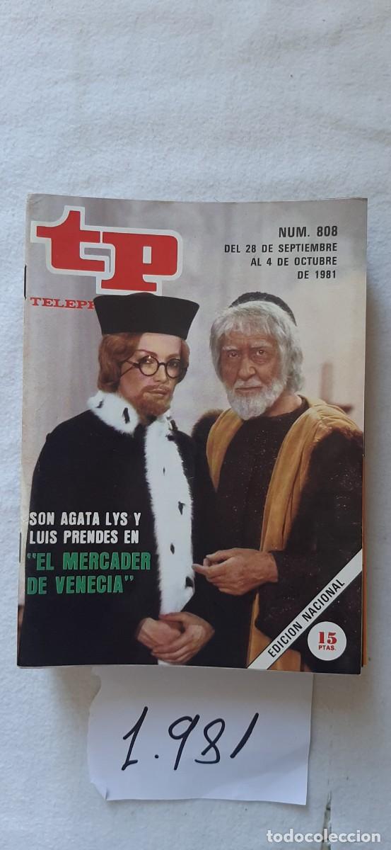 Collection Magazine Teleprograma: TELEPROGRAMA A&Ntilde;O 1981:N&ordm;0808 El mercader de Venecia (Agata Lys, Luis Prendes)
