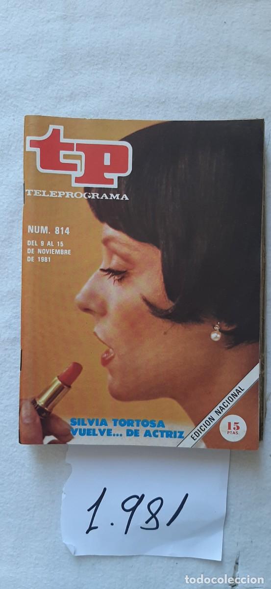 Collectionnisme de Magazine Teleprograma: TELEPROGRAMA A&Ntilde;O 1981:N&ordm;0814 Estudio 1: Los japoneses no esperan (Silvia Tortosa)