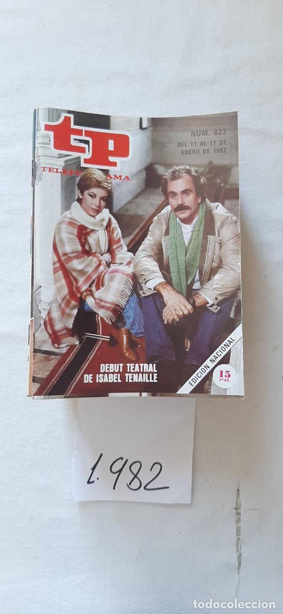 Collectionnisme de Magazine Teleprograma: TELEPROGRAMA A&Ntilde;O 1982:N&ordm;0823 Estudio 1: El paseo del mono (Isabel Tenaille y Juan Salas)