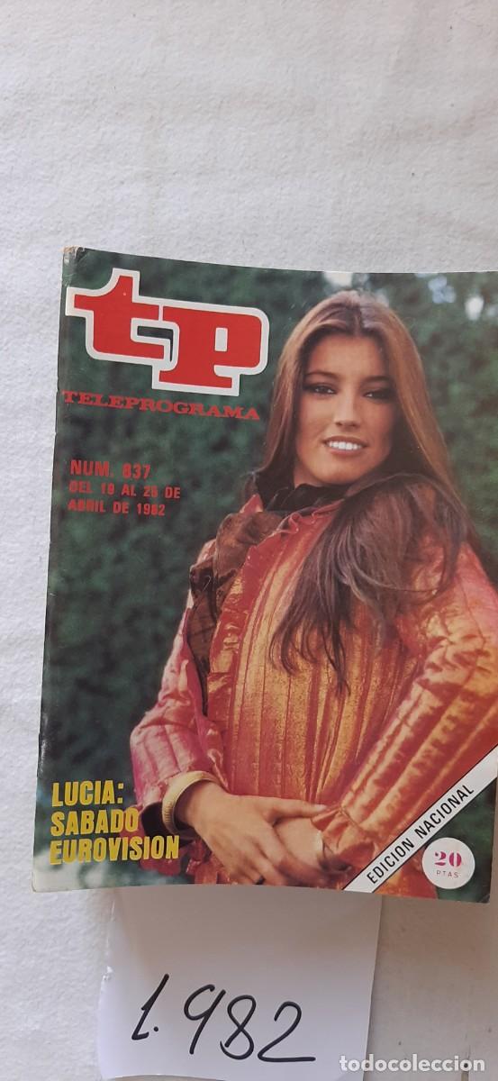 Collectionnisme de Magazine Teleprograma: TELEPROGRAMA A&Ntilde;O 1982:N&ordm;0837 Eurovisi&oacute;n (Luc&iacute;a)