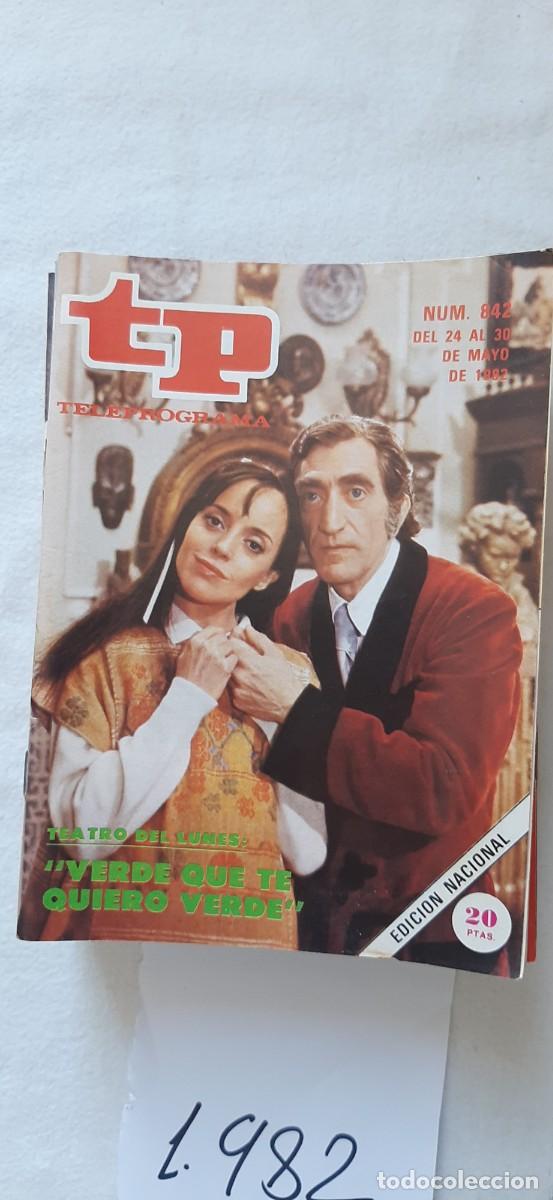 Collectionnisme de Magazine Teleprograma: TELEPROGRAMA A&Ntilde;O 1982:N&ordm;0842 Estudio 1: Verde que te quiero verde (Blaki, Covadonga Cadenas)