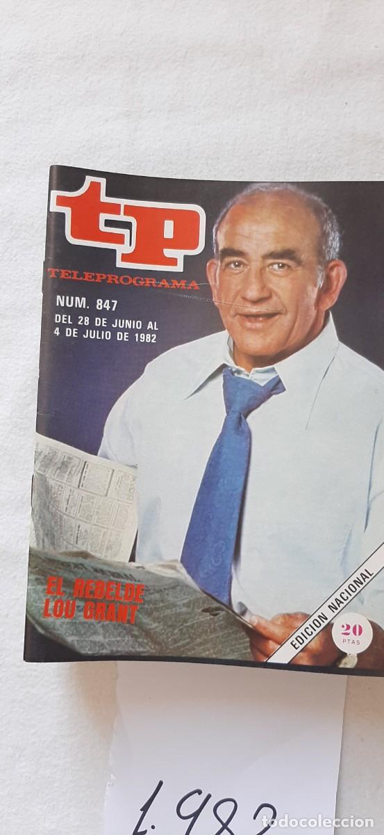 Collectionnisme de Magazine Teleprograma: TELEPROGRAMA A&Ntilde;O 1982:N&ordm;0847 Lou Grant (Ed Asner)