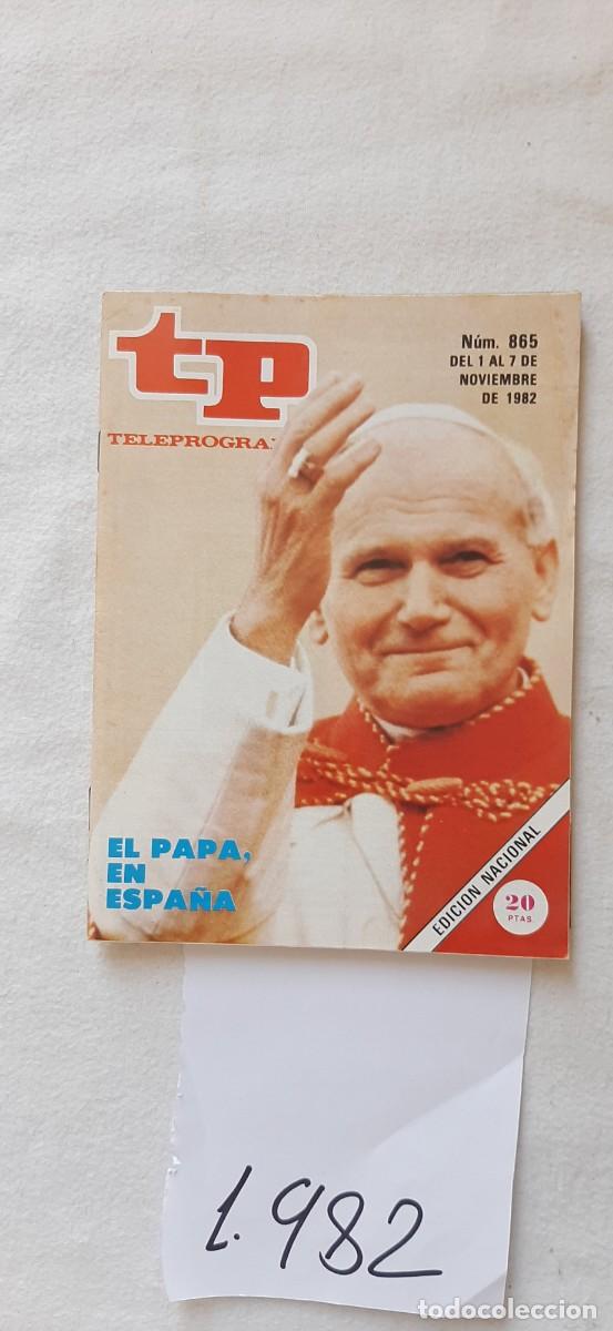 Collectionnisme de Magazine Teleprograma: TELEPROGRAMA A&Ntilde;O 1982:N&ordm;0865 Juan Pablo II