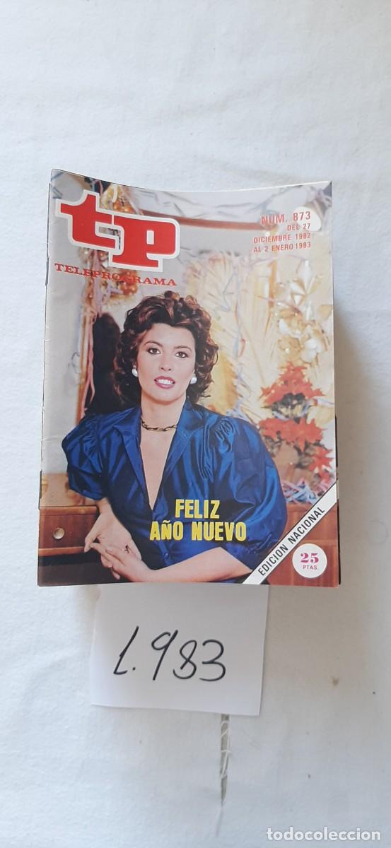 Coleccionismo de revista Teleprograma: TELEPROGRAMA A&Ntilde;O 1983:N&ordm;0873 Feliz A&ntilde;o Nuevo (Cristina Garc&iacute;a Ramos)