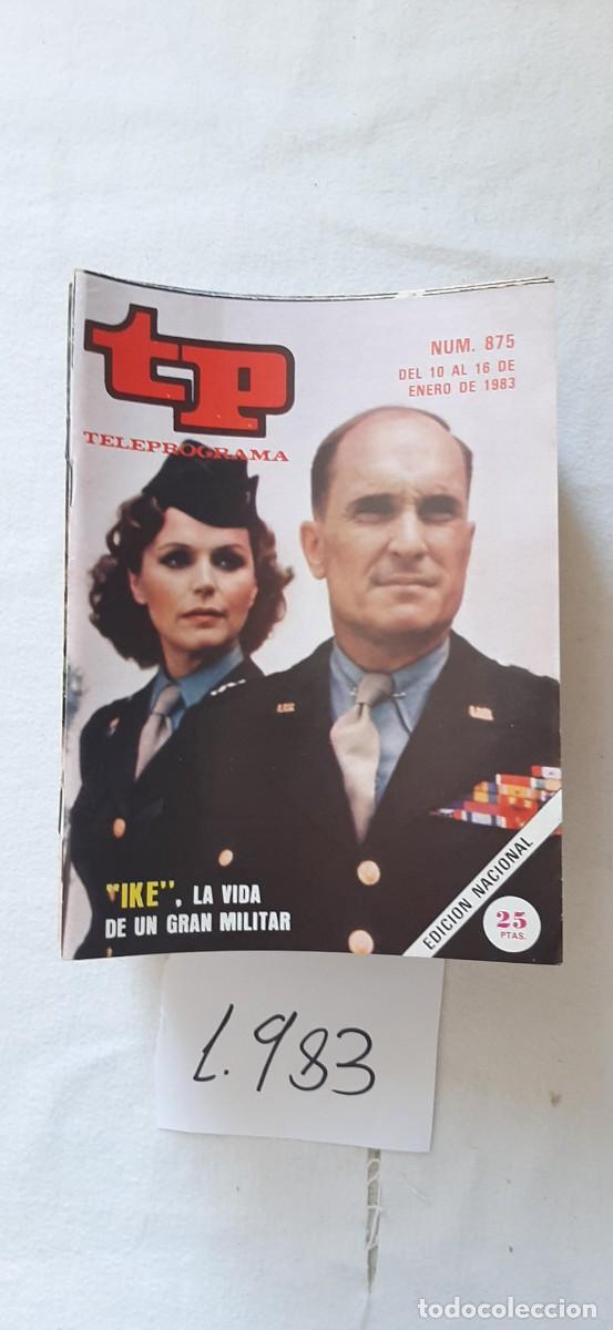 Coleccionismo de revista Teleprograma: TELEPROGRAMA A&Ntilde;O 1983:N&ordm;0875 Ike, la vida de un gran militar (Robert Duvall, Lee Remick)