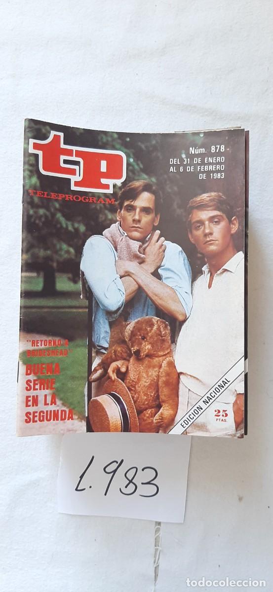 Coleccionismo de revista Teleprograma: TELEPROGRAMA A&Ntilde;O 1983:N&ordm;0878 Retorno a Brideshead (Jeremy Irons y Anthony Andrews)