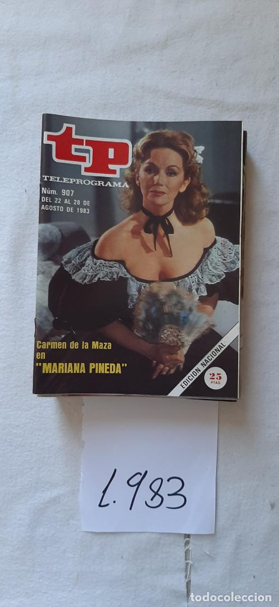 Coleccionismo de revista Teleprograma: TELEPROGRAMA A&Ntilde;O 1983: N&ordm;0907 Mariana Pineda (Carmen de la Maza)