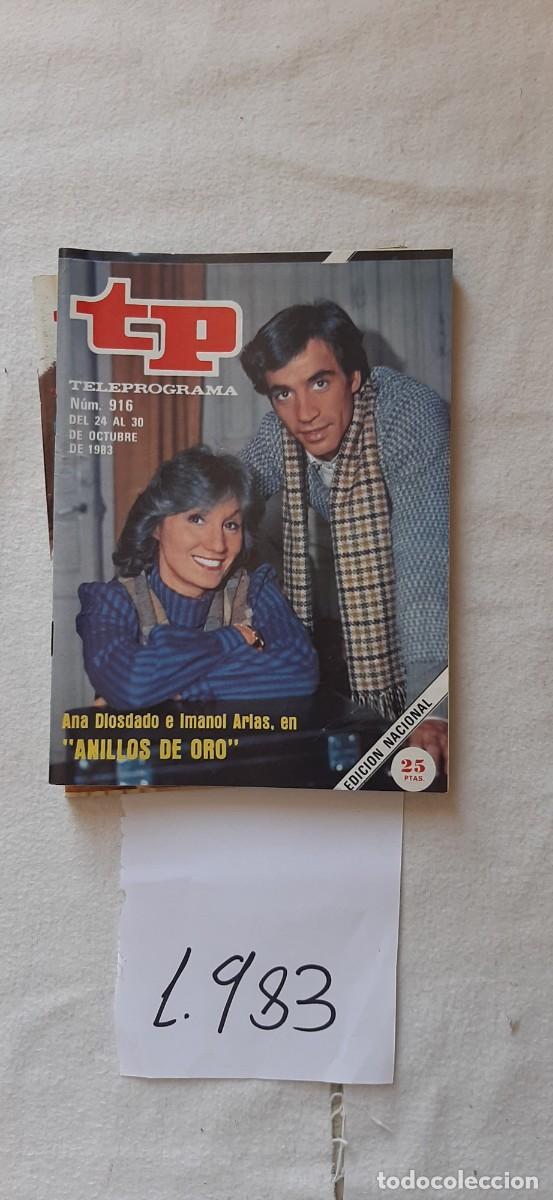 Coleccionismo de revista Teleprograma: TELEPROGRAMA A&Ntilde;O 1983:N&ordm;0916 Anillos de oro (Imanol Arias, Ana Diosdado)