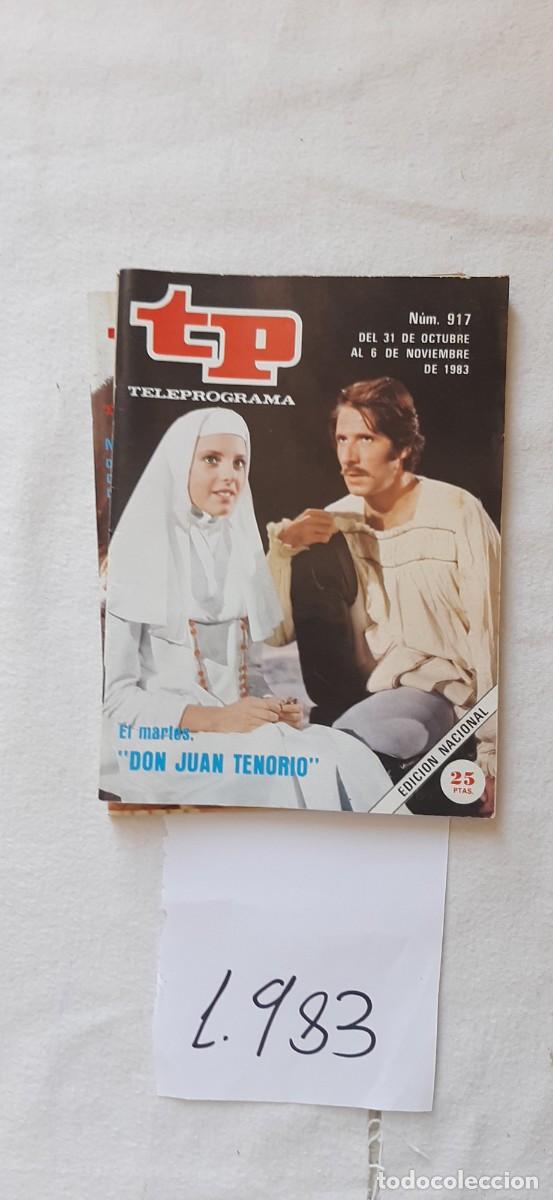 Coleccionismo de revista Teleprograma: TELEPROGRAMA A&Ntilde;O 1983:N&ordm;0917 Don Juan Tenorio (Nuria Gallardo y Ferm&iacute; Reixach)