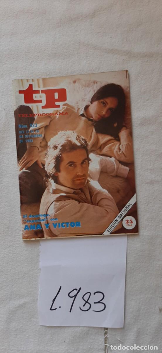 Coleccionismo de revista Teleprograma: TELEPROGRAMA A&Ntilde;O 1983:N&ordm;0923 Especial Musical (Victor Manuel y Ana Bel&eacute;n)