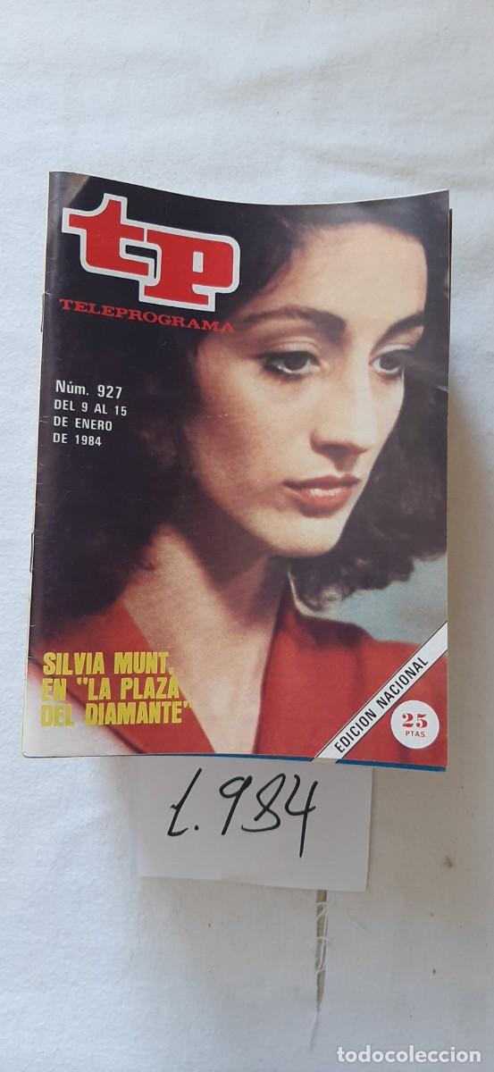 Collezionismo di Rivista Teleprograma: TELEPROGRAMA A&Ntilde;O 1984:N&ordm;0927 La plaza del diamante (Silvia Munt)