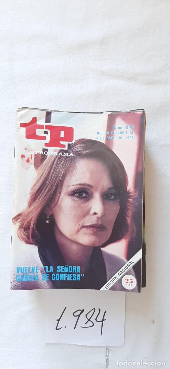 Coleccionismo de revista Teleprograma: TELEPROGRAMA A&Ntilde;O 1984:N&ordm;0943 La se&ntilde;ora Garc&iacute;a se confiesa (Luc&iacute;a Bos&eacute;)