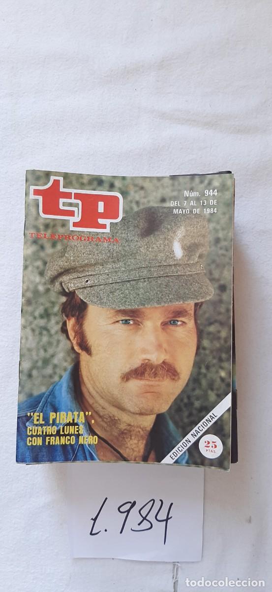 Coleccionismo de revista Teleprograma: TELEPROGRAMA A&Ntilde;O 1984:N&ordm;0944 El pirata (Franco Nero)