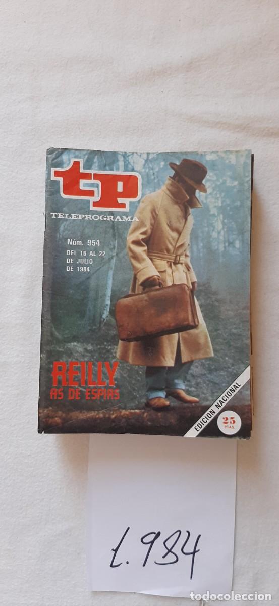 Coleccionismo de revista Teleprograma: TELEPROGRAMA A&Ntilde;O 1984:N&ordm;0954 Reilly as de esp&iacute;as (Sam Neill)