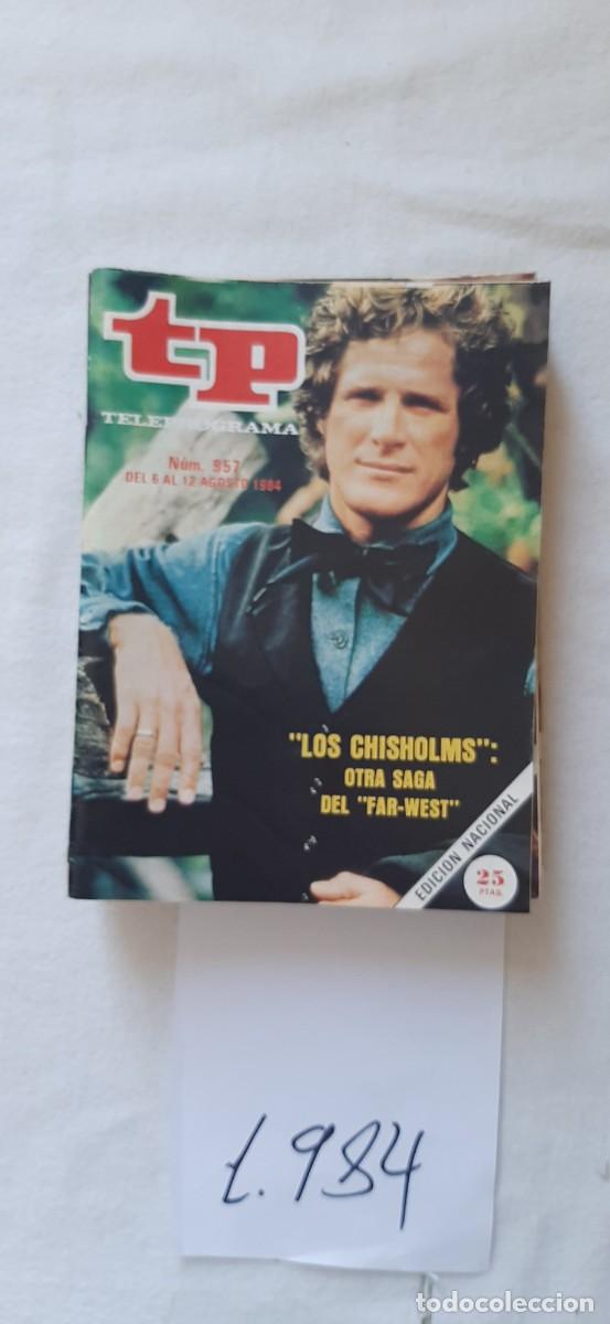 Coleccionismo de revista Teleprograma: TELEPROGRAMA A&Ntilde;O 1984:N&ordm;0957 Los Chisholms (Ben Murphy)