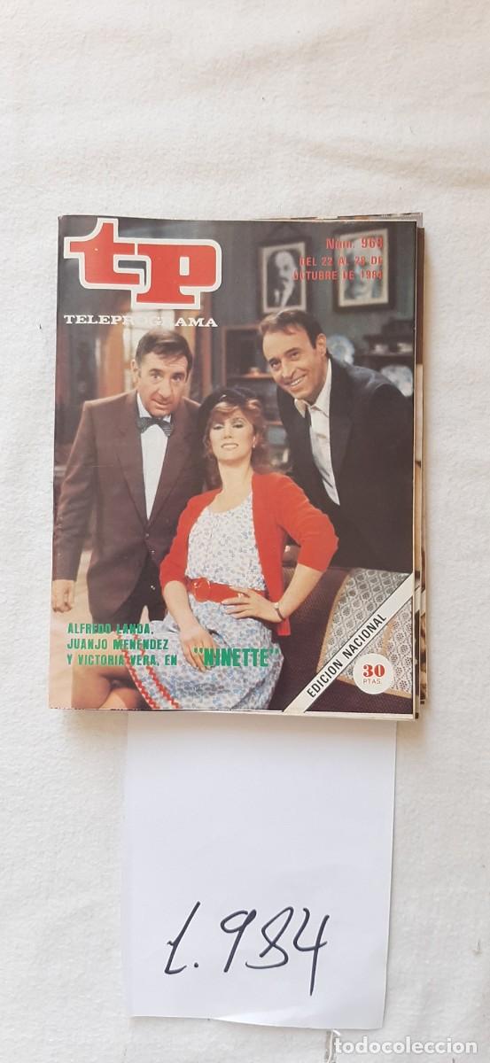 Coleccionismo de revista Teleprograma: TELEPROGRAMA A&Ntilde;O 1984:N&ordm;0968 Ninette y un se&ntilde;or de Murcia (Alfredo Landa, Victoria Vera y Juanjo Men