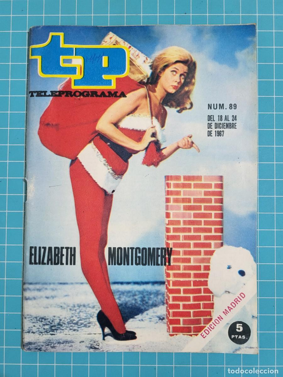 Coleccionismo de revista Teleprograma: Teleprograma. N.&ordm; 416. Elizabeth Montgomery, 1967. 4 bolsa 1 B.T.