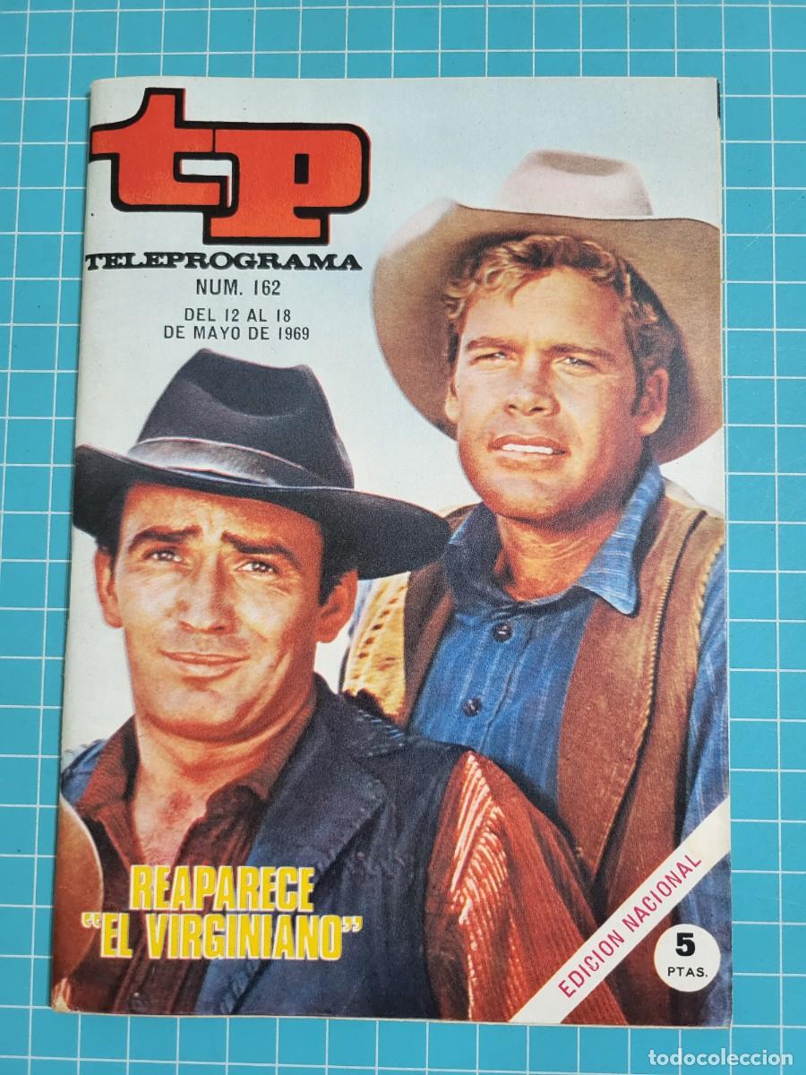 Coleccionismo de revista Teleprograma: Teleprograma. N.&ordm; 162. Reaparece &rdquo;el Virginiano&rdquo;, 1969. 4 bolsa 1 B.T.