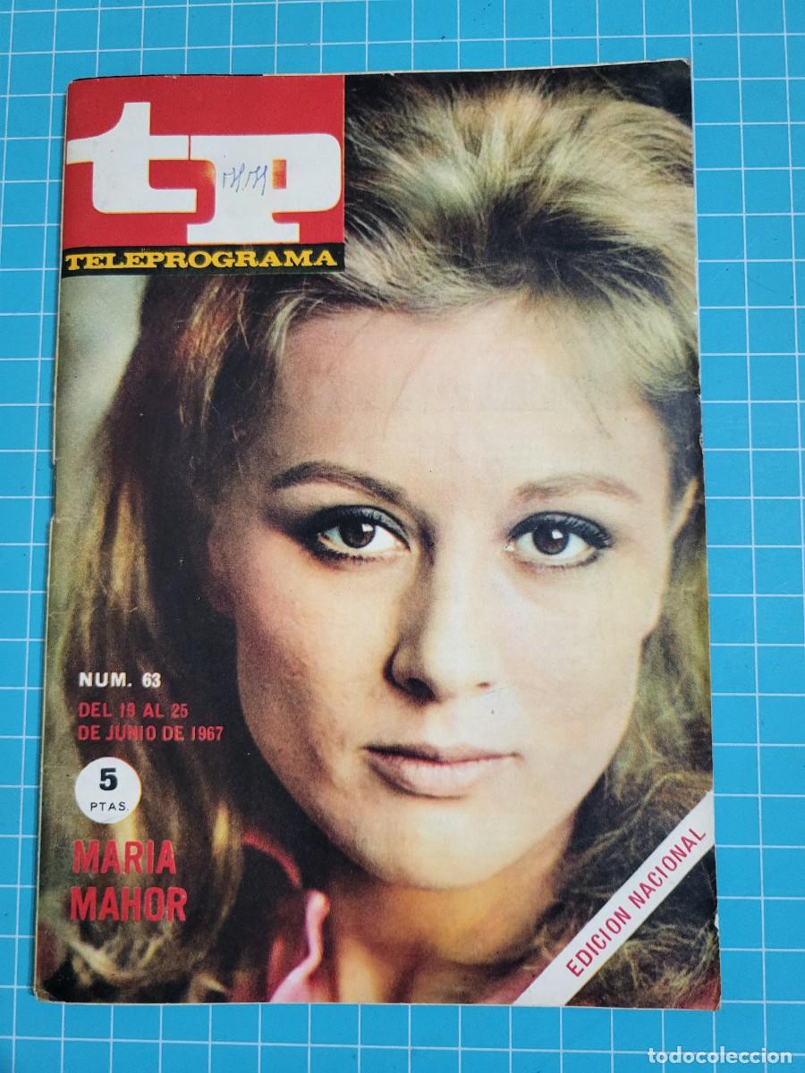 Coleccionismo de revista Teleprograma: Teleprograma. N.&ordm; 63. Mar&iacute;a Mahor, 1967. 4 bolsa 1 B.T.