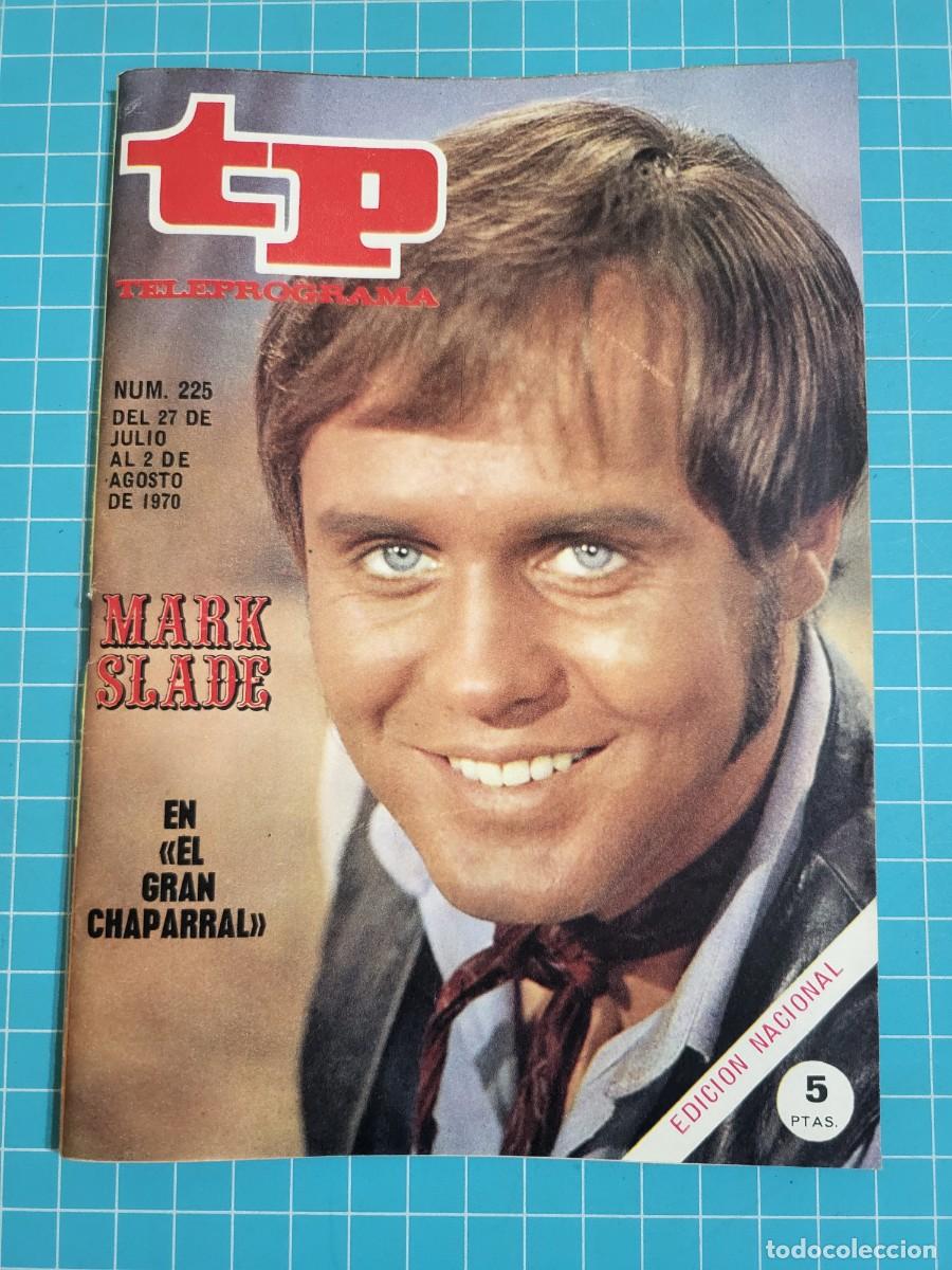 Collezionismo di Rivista Teleprograma: Teleprograma. N.&ordm; 225. &rdquo;El gran chaparral&rdquo;, 1970. 4 bolsa 2 B.T.