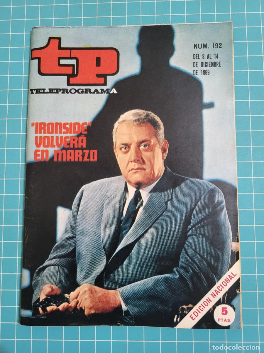 Coleccionismo de revista Teleprograma: Teleprograma. N.&ordm; 172. &rdquo;Ironside&rdquo; volver&aacute; en Marzo, 1969. 4 bolsa 2 B.T.