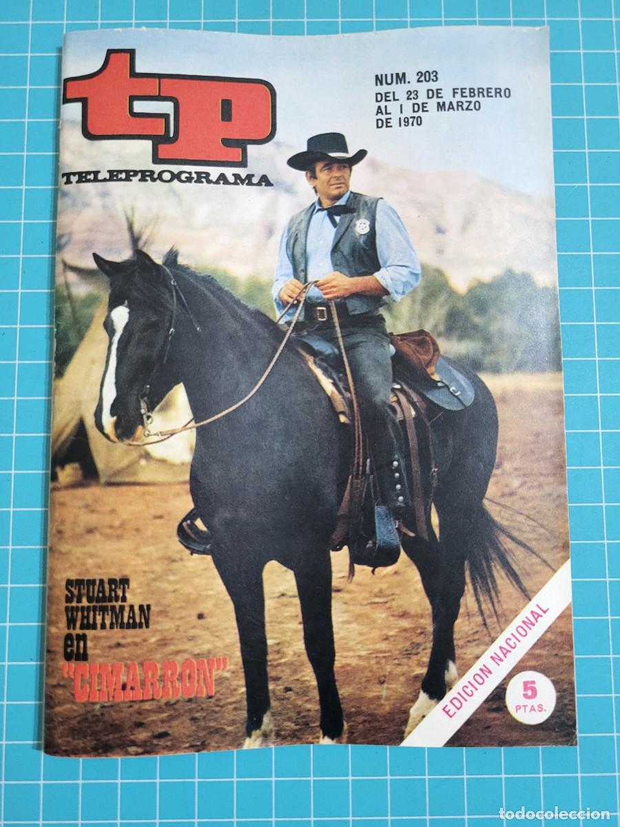 Coleccionismo de revista Teleprograma: Teleprograma. N.&ordm; 203. &rdquo;Cimarr&oacute;n, 1970. 4 bolsa 2 B.T.