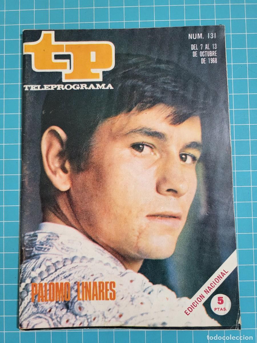 Coleccionismo de revista Teleprograma: Teleprograma. N.&ordm; 131. Palomo Linares, 1968. 4 bolsa 2 B.T.