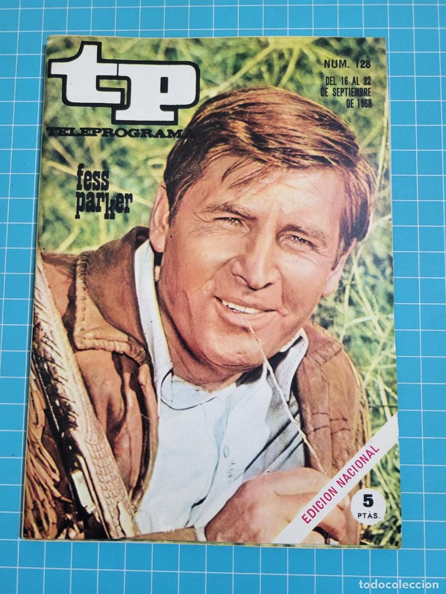 Coleccionismo de revista Teleprograma: Teleprograma. N.&ordm; 128. Fess Parker, 1968. 4 bolsa 2 B.T.