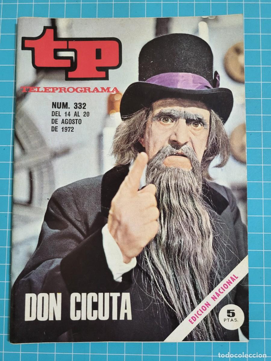 Coleccionismo de revista Teleprograma: Teleprograma. N.&ordm; 332. Don cicuta, 1972.