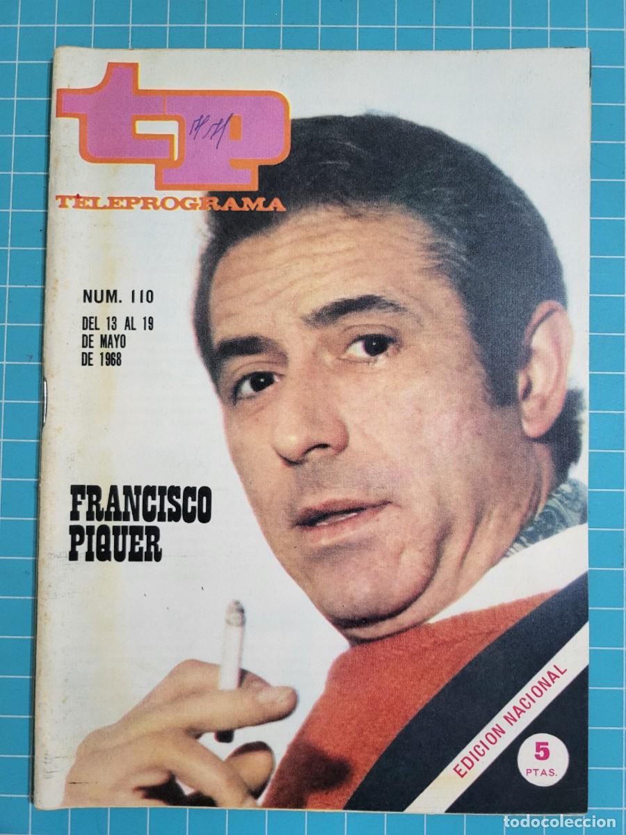 Coleccionismo de revista Teleprograma: Teleprograma. N.&ordm; 110. Francisco Piquer, 1968.