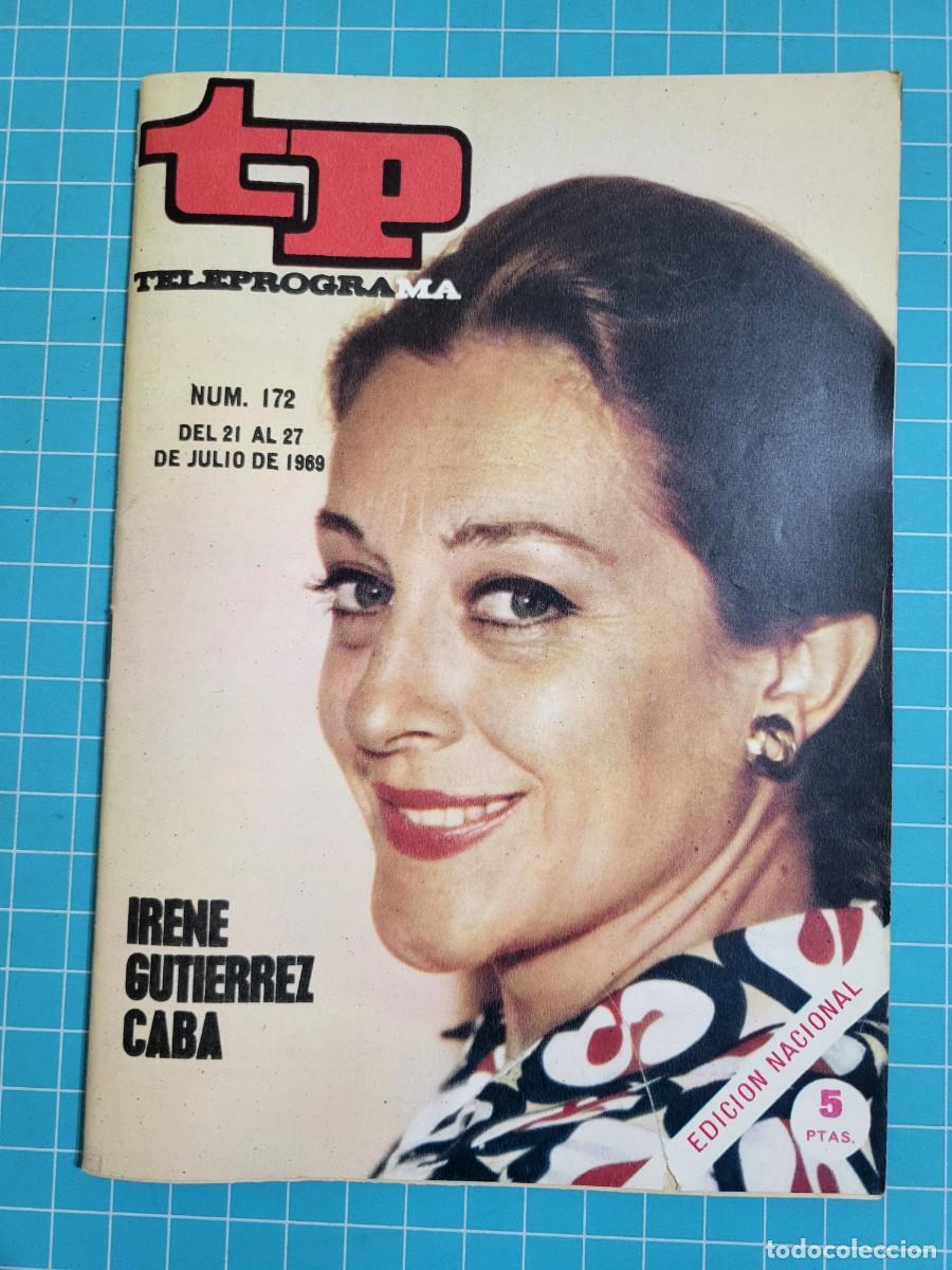 Coleccionismo de revista Teleprograma: Teleprograma. N.&ordm; 172. Irene Guti&eacute;rrez Caba, 1969.