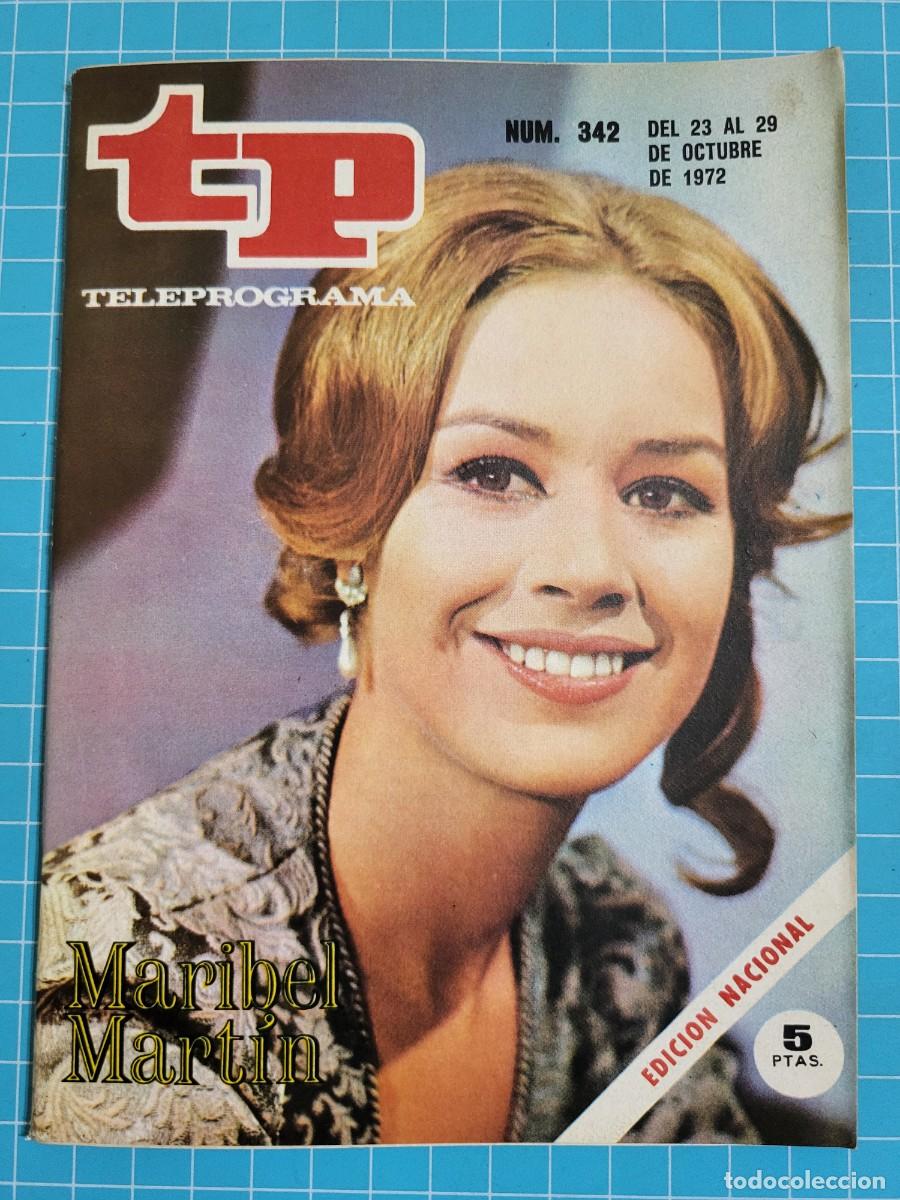 Coleccionismo de revista Teleprograma: Teleprograma. N.&ordm; 342. Maribel Mart&iacute;n, 1972. 4 bolsa 5, B.T.