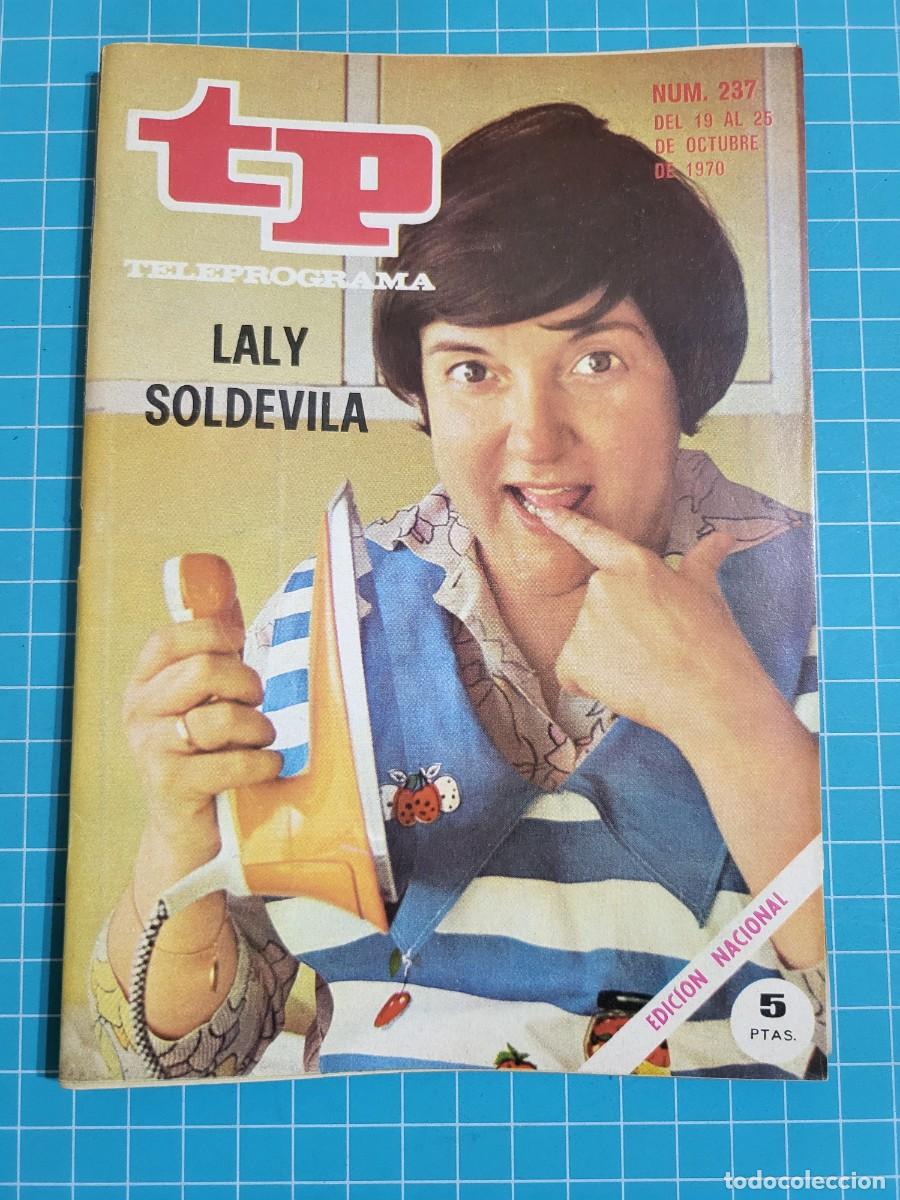 Coleccionismo de revista Teleprograma: Teleprograma. N.&ordm; 237. Laly Soldevila, 1970. 4 bolsa 5, B.T.
