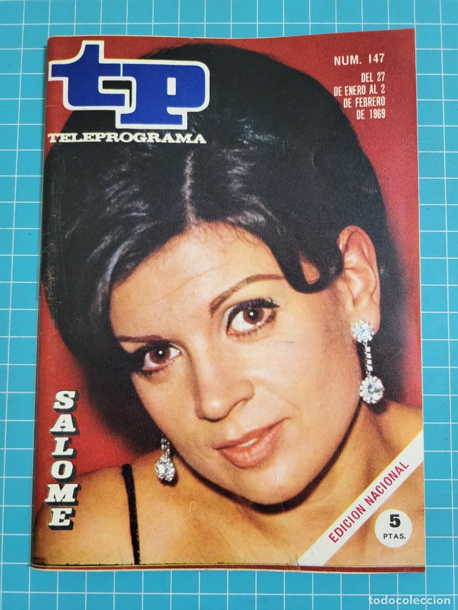 Coleccionismo de revista Teleprograma: Teleprograma. N.&ordm; 147. Salome, 1969. 4 bolsa 5, B.T.